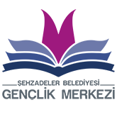 ŞEHZADELER BELEDİYESİ GENÇLİK MERKEZİ